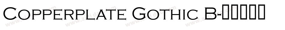 Copperplate Gothic B字体转换